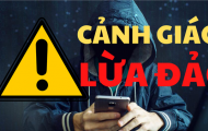 ⚠ CẢNH BÁO CÁC THỦ ĐOẠN LỪA ĐẢO QUA HÌNH THỨC ONLINE ⚠  